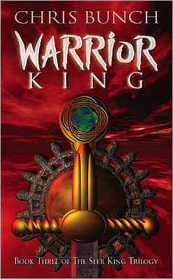 Warrior King - The Seer King Trilogy - Chris Bunch - Books - Little, Brown Book Group - 9781857239515 - January 20, 2000