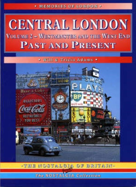 Cover for Will Adams · Central  London (Westminster and the West End) - Counties, Cities &amp; Towns Past &amp; Present (Taschenbuch) (2021)