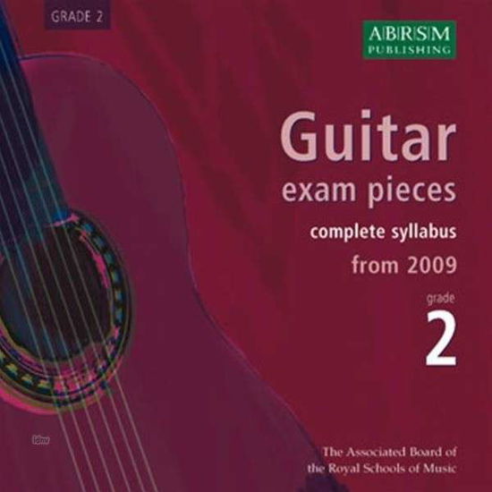 Cover for Abrsm · Guitar Exam Pieces 2009 CD, ABRSM Grade 2: The complete syllabus starting 2009 - ABRSM Exam Pieces (Audiobook (CD)) (2008)