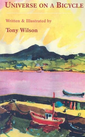 Cover for Tony Wilson · The Universe on a Bicycle (Taschenbuch) (2006)