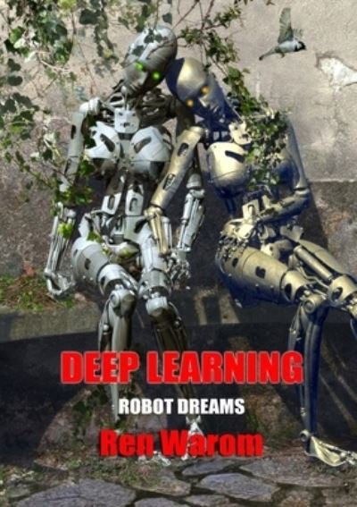 Cover for Ren Warom · Deep Learning (Pocketbok) (2020)