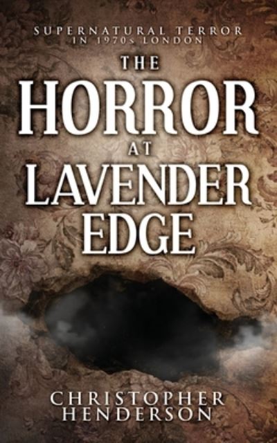 Cover for Christopher Henderson · Horror at Lavender Edge (Book) (2022)