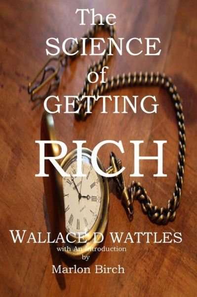 Cover for Wallace Wattles · The Science of Getting Rich (Paperback Book) (2019)