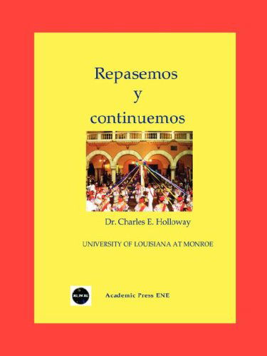 Cover for Charles E. Holloway · Repasemos Y Continuemos (Paperback Bog) [Spanish edition] (2007)