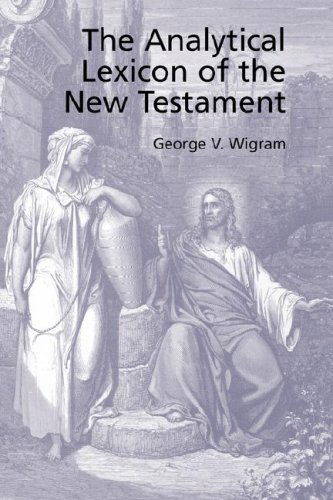 Cover for George V. Wigram · The Analytical Greek Lexicon of the New Testament (Paperback Book) (2007)