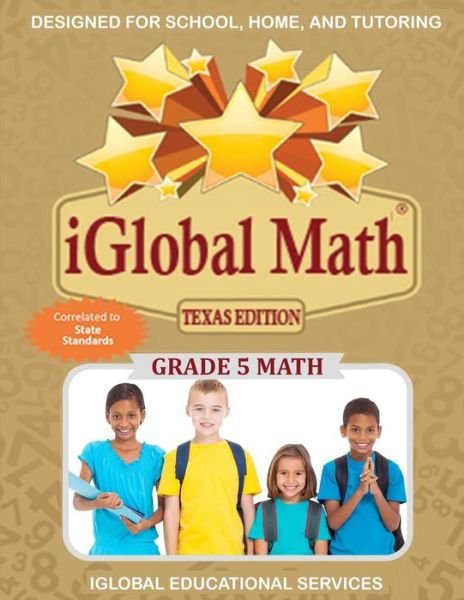 Cover for Iglobal Educational Services · Iglobal Math, Grade 5 Texas Edition (Pocketbok) (2017)