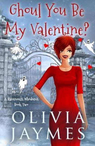 Cover for Olivia Jaymes · Ghoul You Be My Valentine? (Paperback Book) (2019)