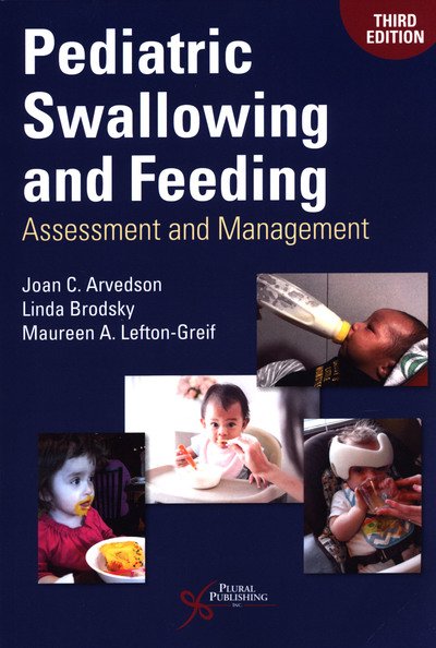 Cover for Joan C. Arvedson · Pediatric Swallowing and Feeding: Assessment and Management (Pocketbok) (2019)