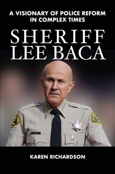 Cover for Karen Richardson · Sheriff Lee Baca (Pocketbok) (2022)