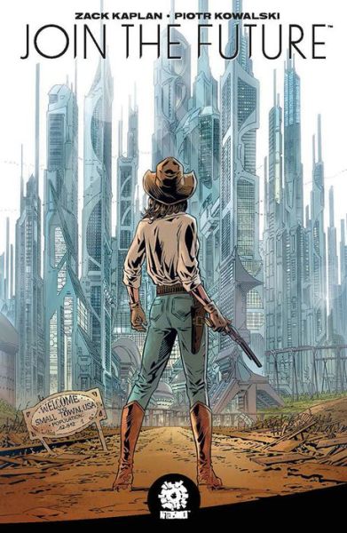 Join the Future - Zack Kaplan - Books - Aftershock Comics - 9781949028515 - January 19, 2021