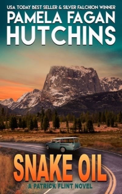 Cover for Pamela Fagan Hutchins · Snake Oil (Innbunden bok) (2021)