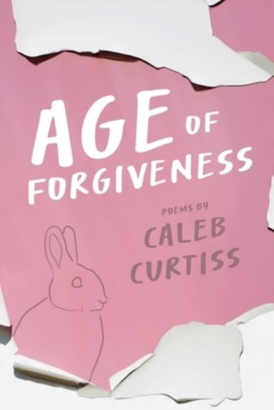 Cover for Caleb Curtiss · Age of Forgiveness (Book) (2023)