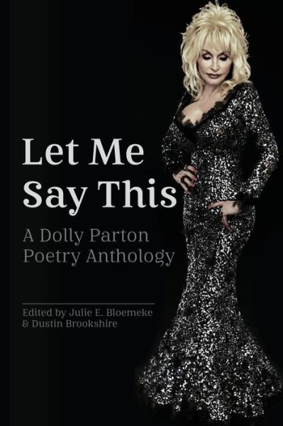 Let Me Say This - Dustin Brookshire - Books - Madville Publishing - 9781956440515 - January 17, 2023