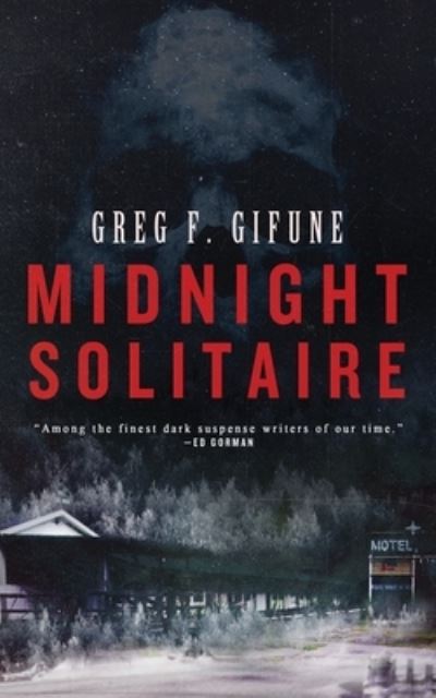 Midnight Solitaire - Greg F Gifune - Libros - Crystal Lake Publishing - 9781957133515 - 26 de mayo de 2023