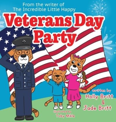 Cover for Holly Britt · Veterans Day Party (Hardcover Book) (2022)