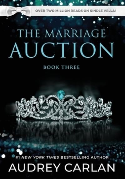Cover for Audrey Carlan · The Marriage Auction (Buch) (2023)