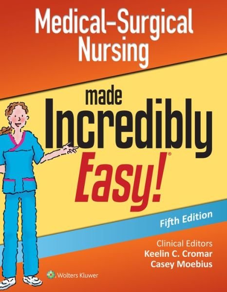 Cover for Lippincott Williams Lippincott Williams &amp; Wilkins · Medical-Surgical Nursing Made Incredibly Easy (Book) (2022)