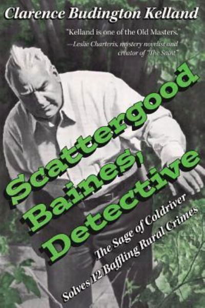 Cover for Clarence Budington Kelland · Scattergood Baines, Detective (Paperback Book) (2017)