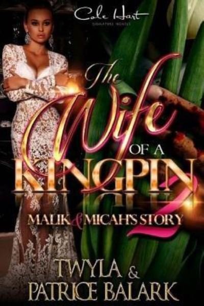 Cover for Twyla T · The Wife of a Kingpin 2 (Paperback Book) (2017)