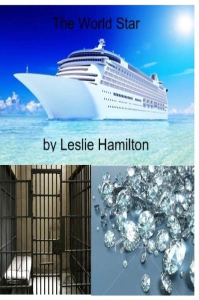 Cover for Leslie Hamilton · The World Star (Paperback Book) (2017)