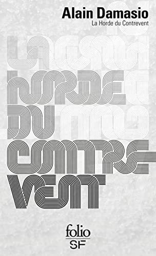 Cover for Alain Damasio · La Horde du Contrevent (Paperback Book) (2021)