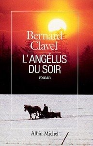 Cover for Bernard Clavel · Angelus Du Soir (L') (Romans, Nouvelles, Recits (Domaine Francais)) (Paperback Bog) [French edition] (1988)