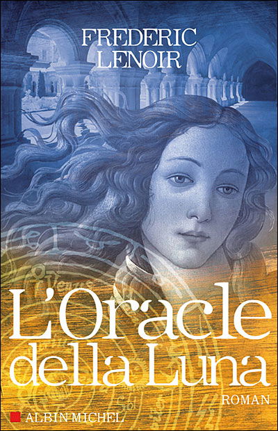 Cover for Frederic Lenoir · Oracle Della Luna (L') (Romans, Nouvelles, Recits (Domaine Francais)) (Paperback Book) [French, Non Classe edition] (2006)