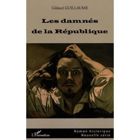 Cover for Gildard Guillaume · Les damnés de la République (Paperback Book) (2020)