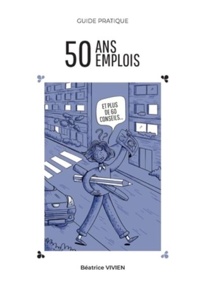 Cover for 50 E B?atrice Vivien - 50 Ans · B?ATRICE VIVIEN - 50 ANS, 50 E (Book) (2023)