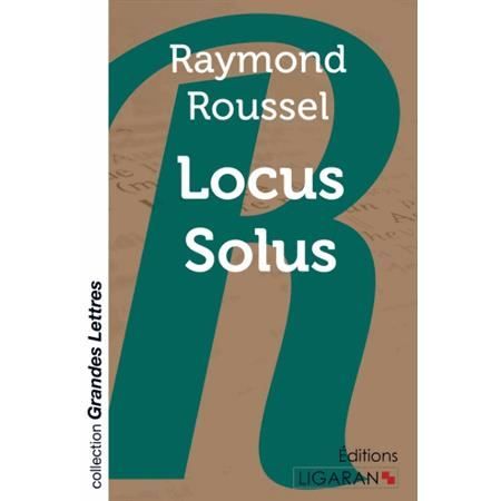 Cover for Raymond Roussel · Locus Solus (grands caractères) (Taschenbuch) (2015)