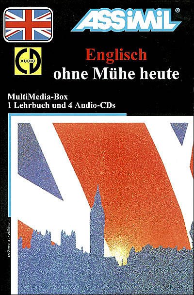 Cover for Assimil · German Speakers: Englisch Ohne Muhe Heute (Assimil Language Learning Programs, English As a Second Language) (Hardcover Book) (1999)