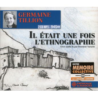 Cover for Tillion / Sarazin · Il Etait Une Fois L'ethnograph (CD) (2021)