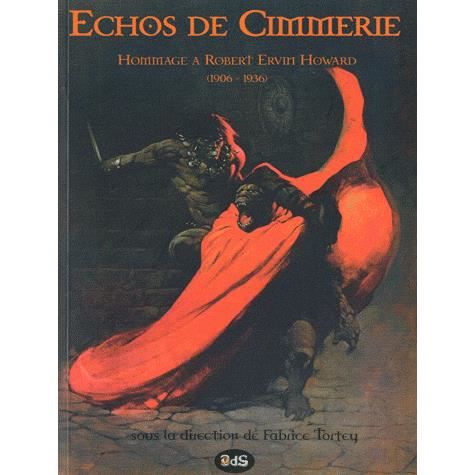 Echos de Cimmérie - Fabrice Tortey - Livres - Oeil du sphinx - 9782914405515 - 10 juin 2009