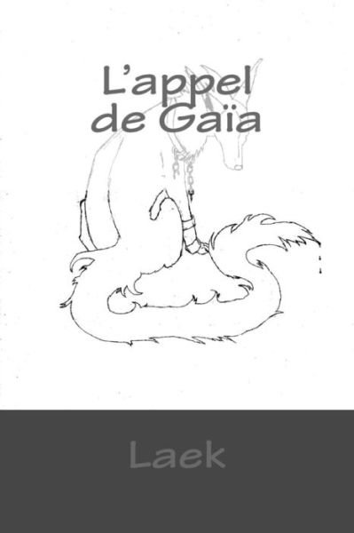 Cover for Laek · L'appel de Gaia (Paperback Bog) (2016)