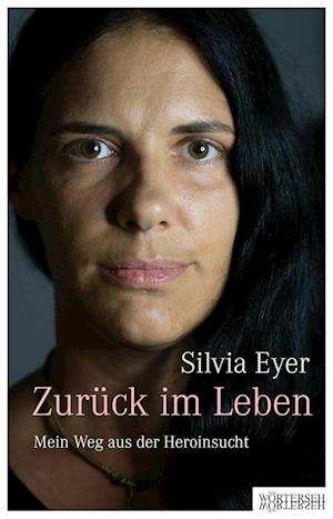 Cover for Silvia Eyer · Zurück im Leben (Book) (2024)