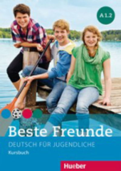 Beste Freunde A1/1+A1/2. Kursbuch.1-2 (Buch) (2024)