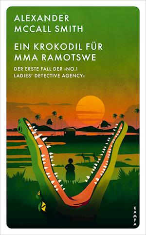 Cover for Alexander McCall Smith · Ein Krokodil für Mma Ramotswe (Book) (2024)