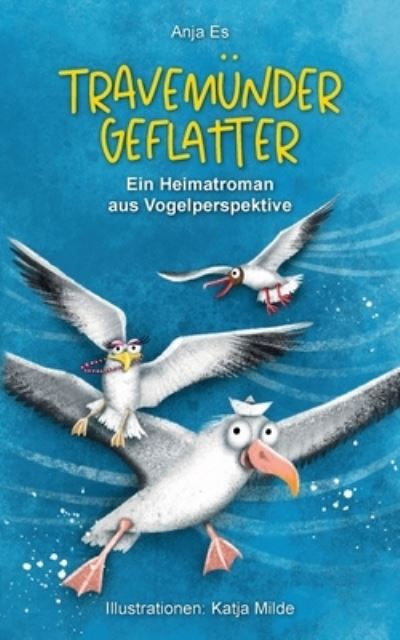 Cover for Anja Es · Travemunder Geflatter (Paperback Book) (2021)