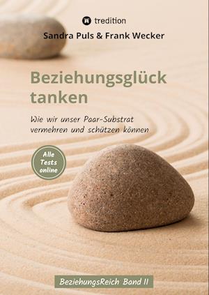Cover for Frank Wecker · Beziehungsglück tanken (Book) (2022)