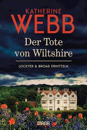 Cover for Katherine Webb · Der Tote von Wiltshire - Lockyer &amp; Broad ermitteln (Bog) (2022)