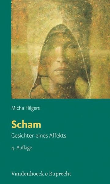 Cover for Micha Hilgers · Scham: Gesichter Eines Affekts (Paperback Book) (2006)