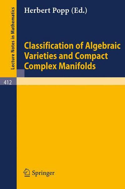 Cover for H Popp · Classification of Algebraic Varieties and Compact Complex Manifolds - Lecture Notes in Mathematics (Paperback Book) (1974)