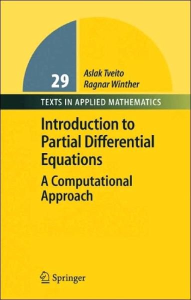 Cover for Aslak Tveito · Introduction to Partial Differential Equations: a Computational Approach - Texts in Applied Mathematics (Hardcover bog) [1st Ed. 1998. Corr. 2nd Printing 2004 edition] (2004)