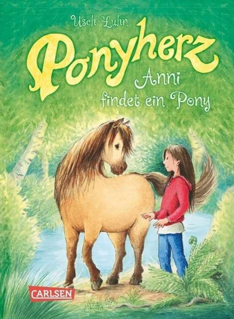 Cover for Luhn · Ponyherz - Anni findet ein Pony (Bog)