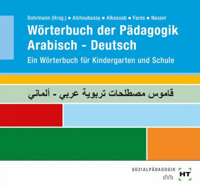 Cover for Wolfgang Dohrmann · Wörterbuch der Pädagogik - Arabisch-Deutsch (Paperback Book) (2017)