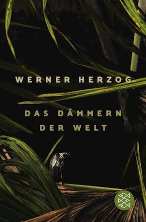 Cover for Werner Herzog · Das Dämmern der Welt (Bok) (2023)