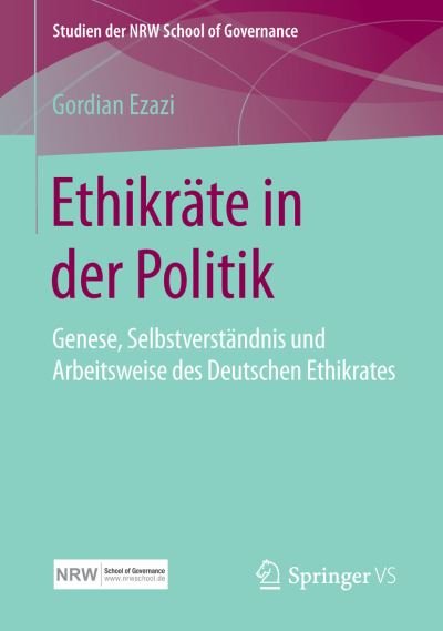 Cover for Ezazi · Ethikräte in der Politik (Buch) (2015)