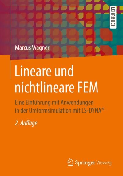Cover for Wagner · Lineare und nichtlineare FEM (Bog) (2019)