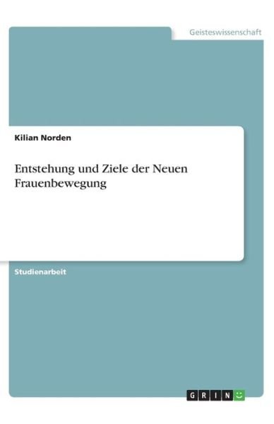 Cover for Norden · Entstehung und Ziele der Neuen F (Bog)
