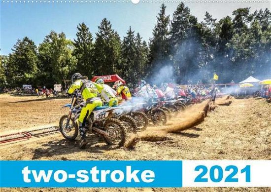 Cover for N · Two Stroke (Wandkalender 2021 Din A2 (Book)